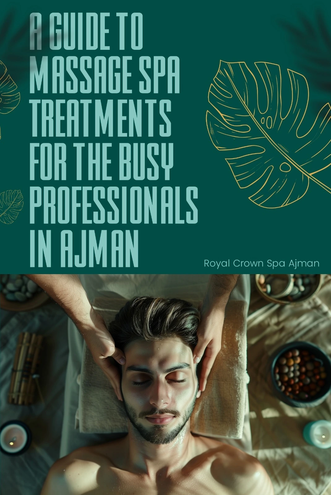 Ancient Massage Therapies of Ajman